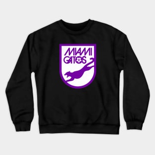 DEFUNCT - Miami Gatos Soccer Crewneck Sweatshirt